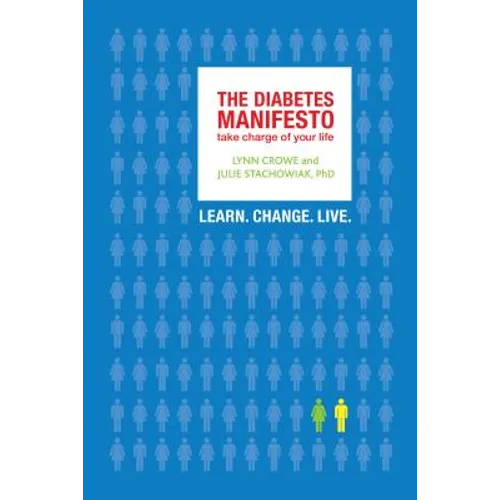 The Diabetes Manifesto: Take Charge of Your Life