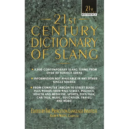 21st Century Dictionary of Slang