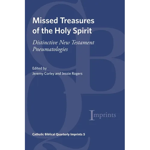 Missed Treasures of the Holy Spirit