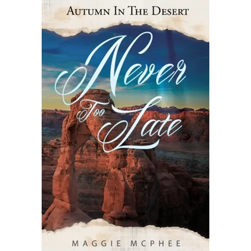 Never Too Late