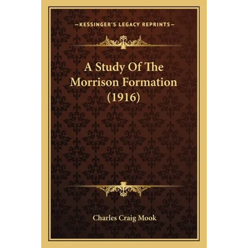A Study Of The Morrison Formation (1916)