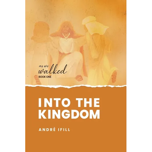 Into the Kingdom