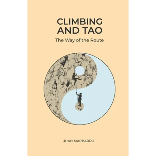 Climbing and Tao: The Way of the Route