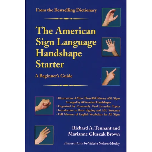 The American Sign Language Handshape Starter: A Beginner's Guide