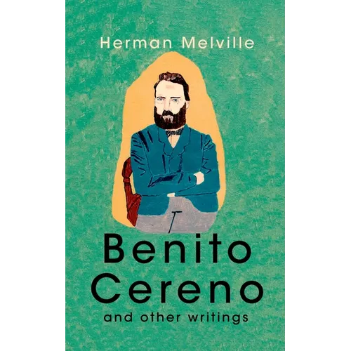 Benito Cereno And Other Writings