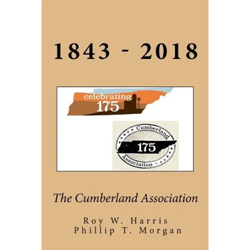 The Cumberland Association: Celebrating 175 years of Leadership, Ministry and Service