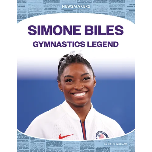 Simone Biles: Gymnastics Legend: Gymnastics Legend