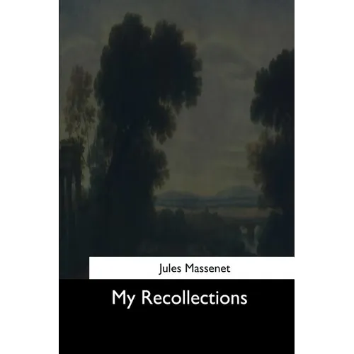 My Recollections