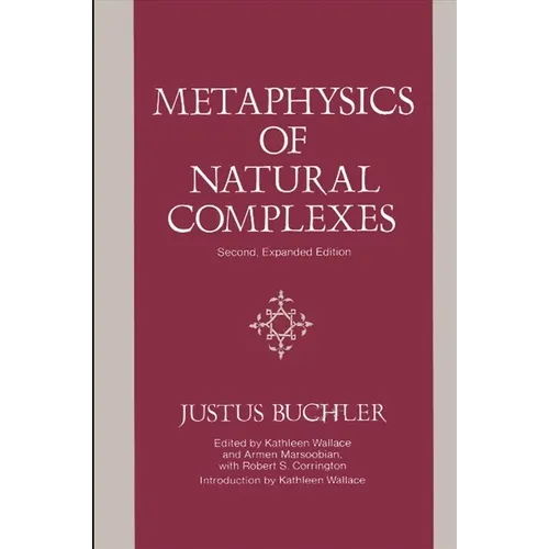 Metaphysics of Natural Complexes: Second, Expanded Edition