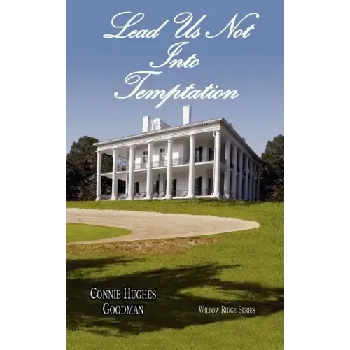 Lead Us Not Into Temptation