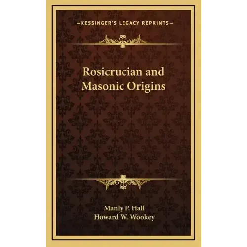 Rosicrucian and Masonic Origins