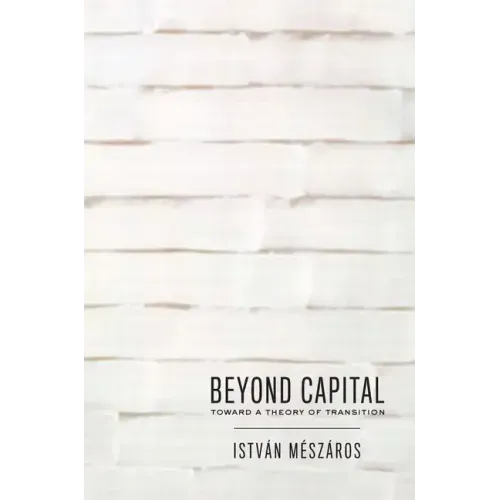 Beyond Capital: Toward a Theory of Transition
