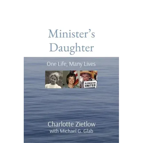 Minister's Daughter: One Life, Many Lives