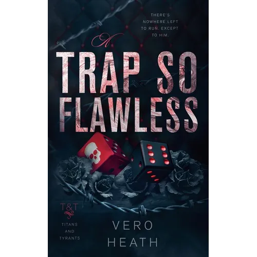 A Trap So Flawless