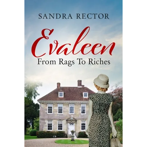 Evaleen From Rags to Riches