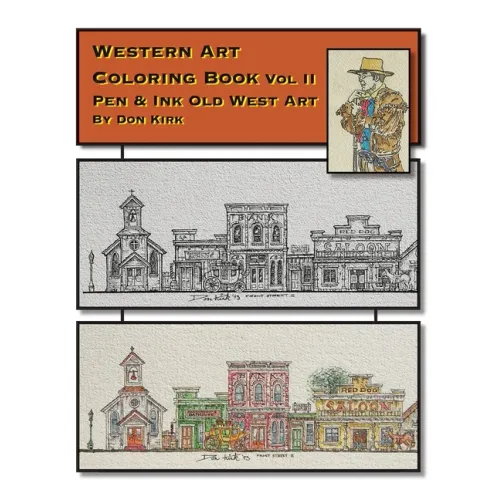 Western Art Coloring Book: Pen & Ink Old West Art (Vol II)