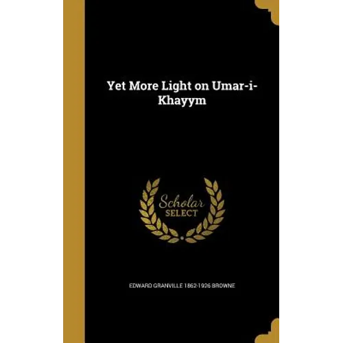 Yet More Light on Umar-i-Khayym