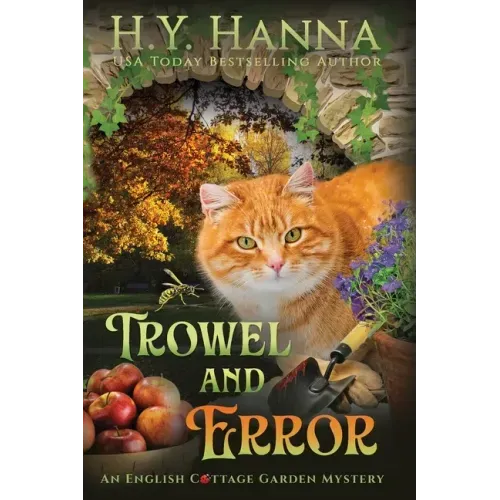 Trowel and Error (LARGE PRINT): The English Cottage Garden Mysteries - Book 4