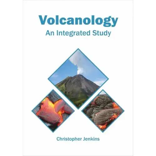 Volcanology: An Integrated Study