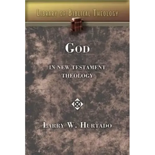 God in New Testament Theology