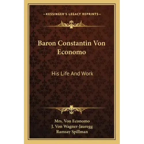 Baron Constantin Von Economo: His Life and Work