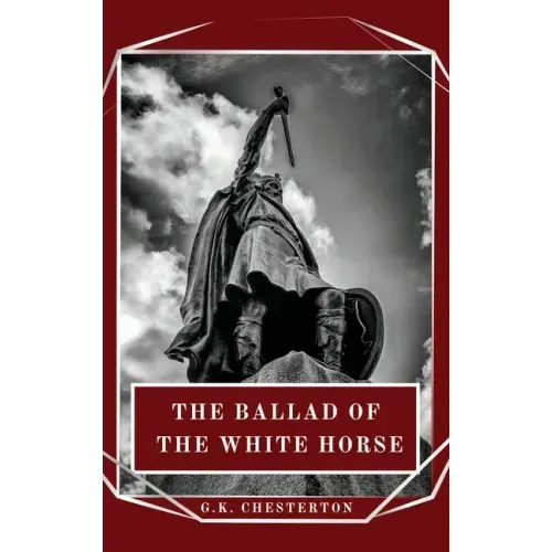 The Ballad of the White Horse