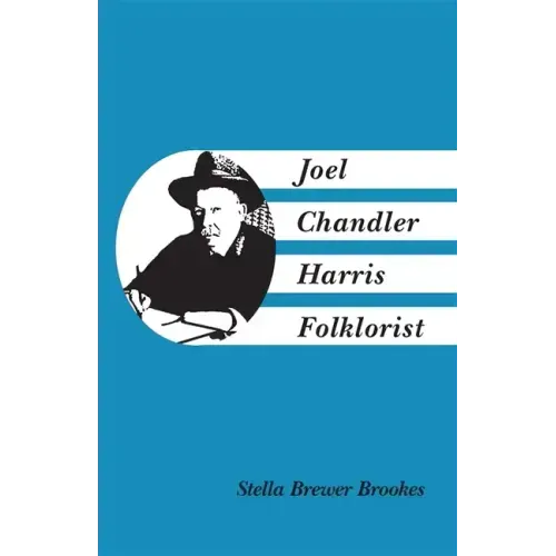 Joel Chandler Harris, Folklorist