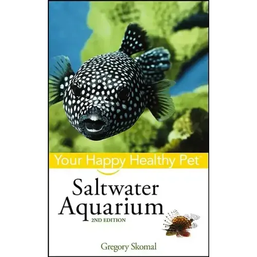 Saltwater Aquarium: Your Happy Healthy Pet