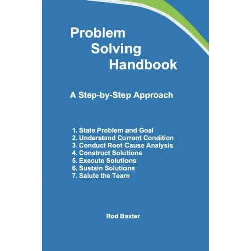 Problem Solving Handbook: A Step-by-Step Approach