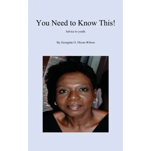 You Need to Know This! Advice to Youth