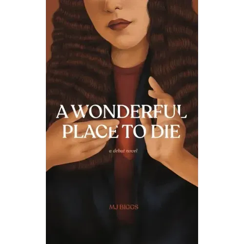 A Wonderful Place To Die