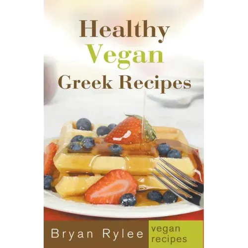 Healthy Vegan Greek Recipes