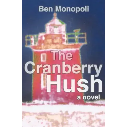 The Cranberry Hush