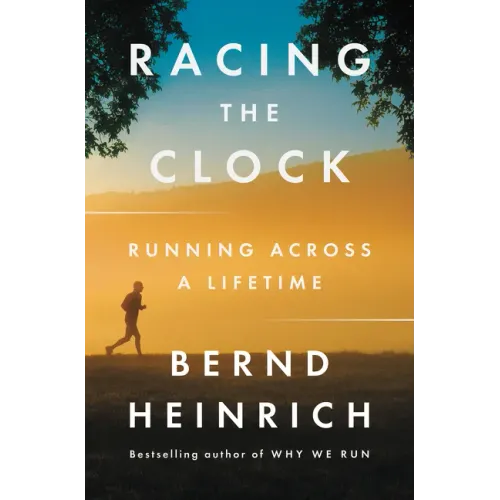 Racing the Clock: Running Across a Lifetime