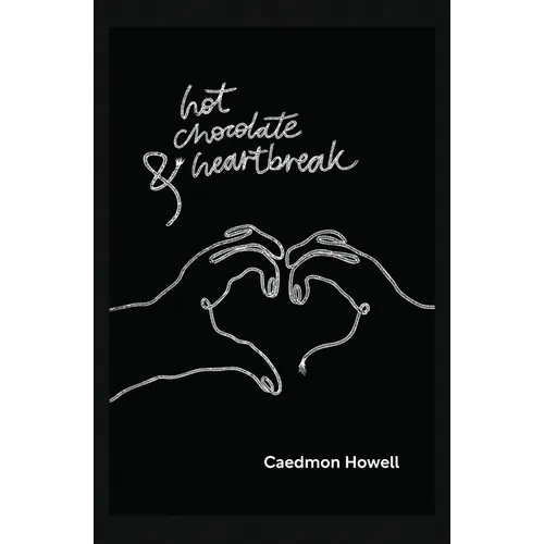 Hot Chocolate & Heartbreak