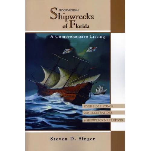 Shipwrecks of Florida: A Comprehensive Listing