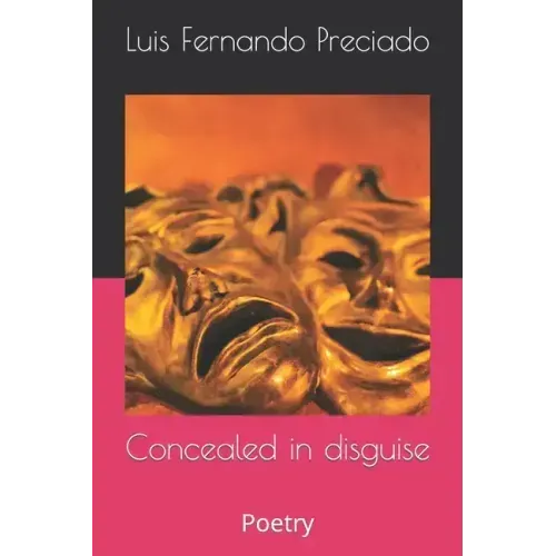 Concealed in disguise: Poetry