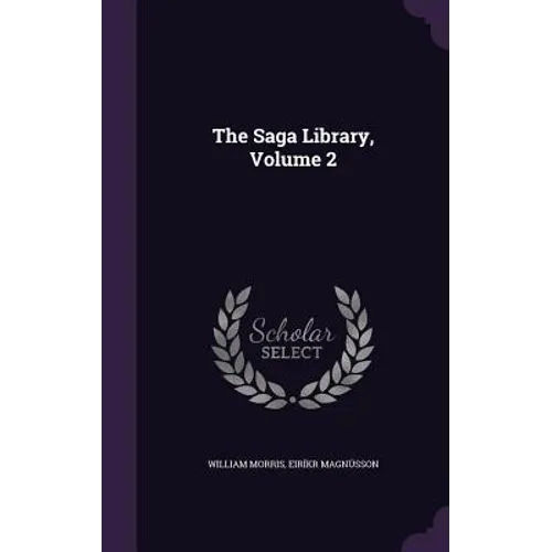 The Saga Library, Volume 2