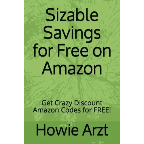 Sizable Savings for Free on Amazon: Get Crazy Discount Amazon Codes for Free!