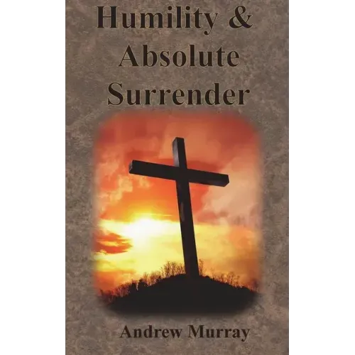 Humility & Absolute Surrender