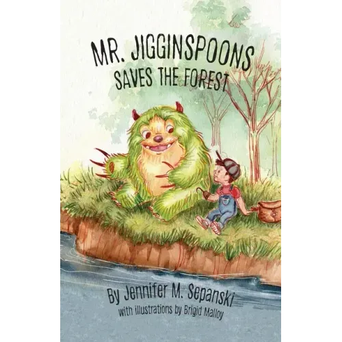 Mr. Jigginspoons Saves the Forest