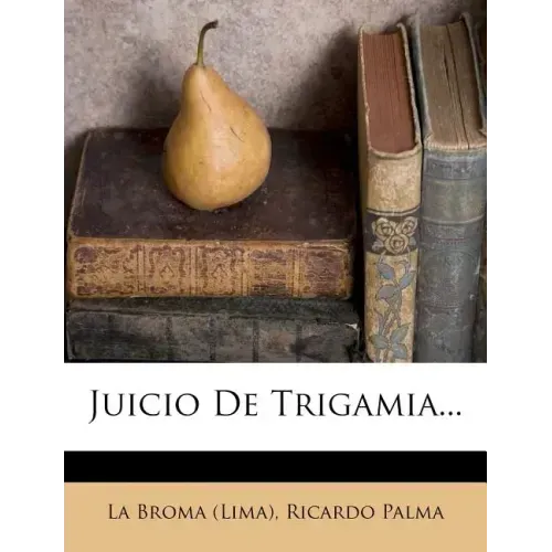 Juicio De Trigamia...