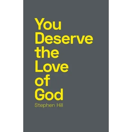 You Deserve the Love of God