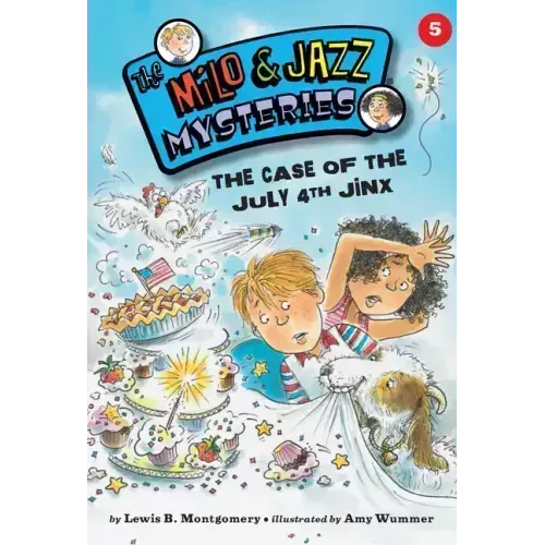 The Case of the July 4th Jinx (Book 5)