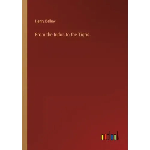 From the Indus to the Tigris
