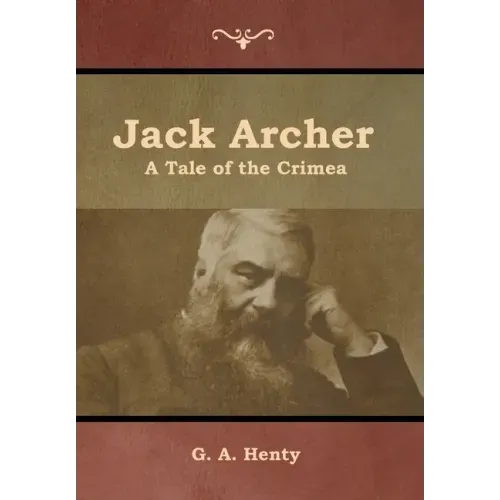 Jack Archer: A Tale of the Crimea