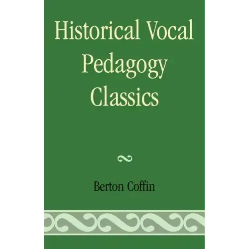 Historical Vocal Pedagogy Classics