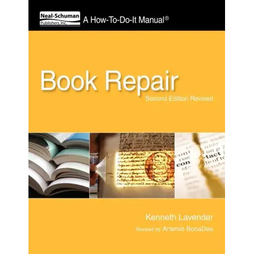 Book Repair: A How-To-Do-It Manual, Second Edition Revised