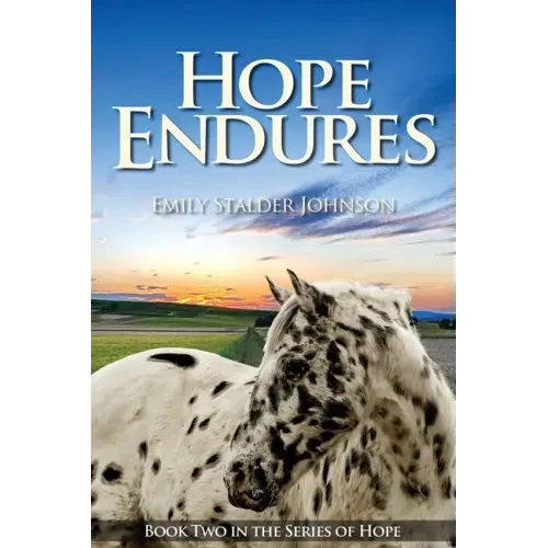 Hope Endures: Book Two in the Series of Hope