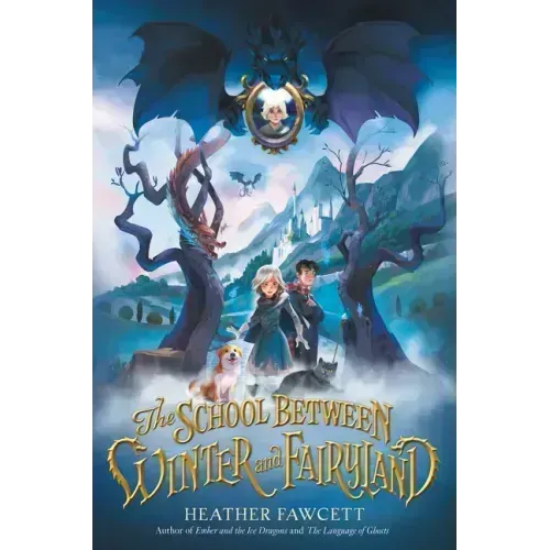 The School Between Winter and Fairyland